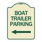 Signmission Boat Trailer Parking W/ Left Arrow Heavy-Gauge Aluminum Architectural Sign, 24" x 18", TG-1824-24295 A-DES-TG-1824-24295 - alternate 1